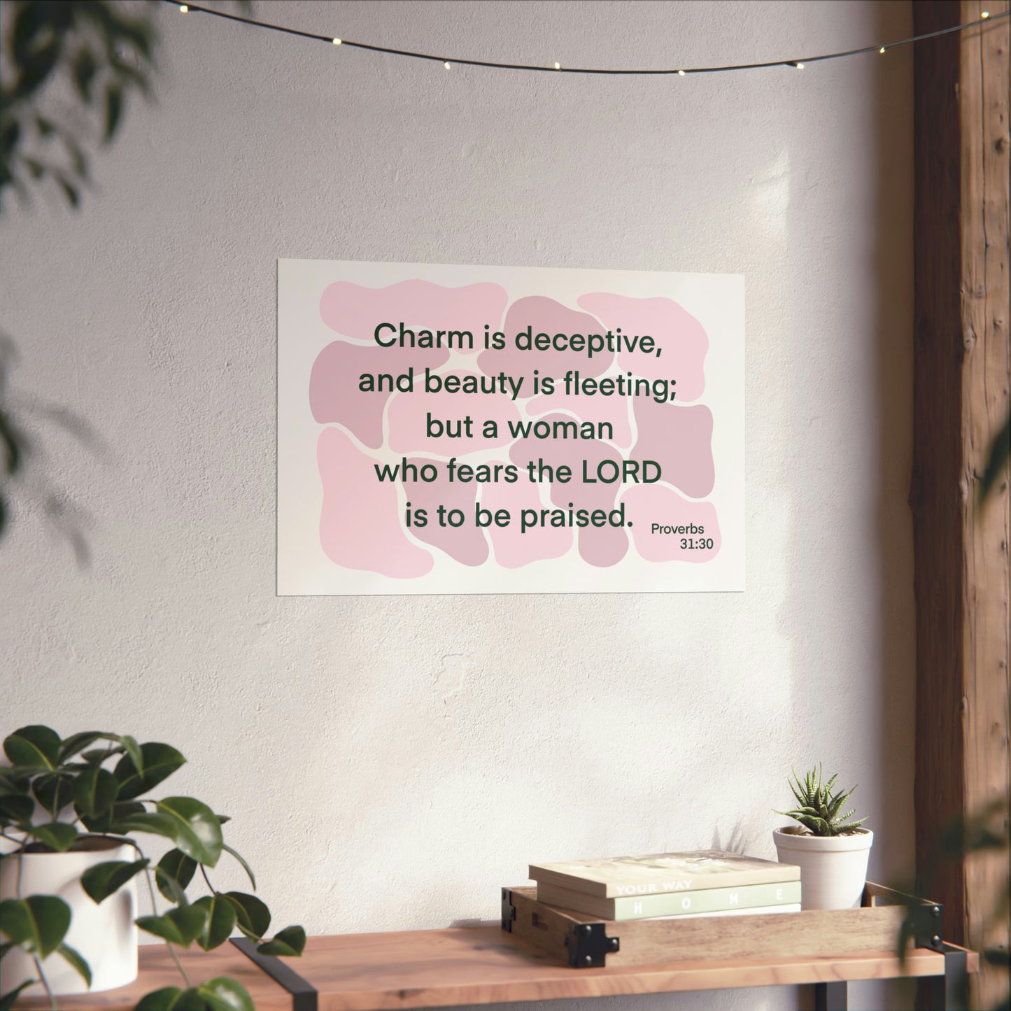 Proverbs 31:30 - Pink Matte Horizontal Poster