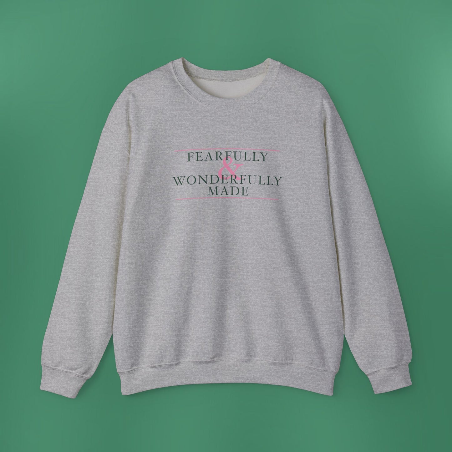 Fearfully and Wonderfully Made - Green Women's Crewneck Sweatshirt