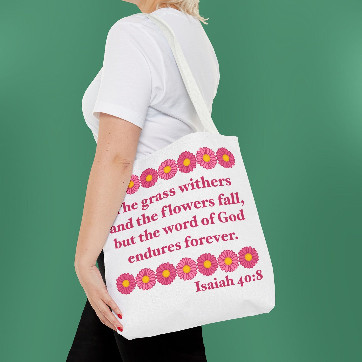 Isaiah 40:8 - Pink Daisy Tote Bag