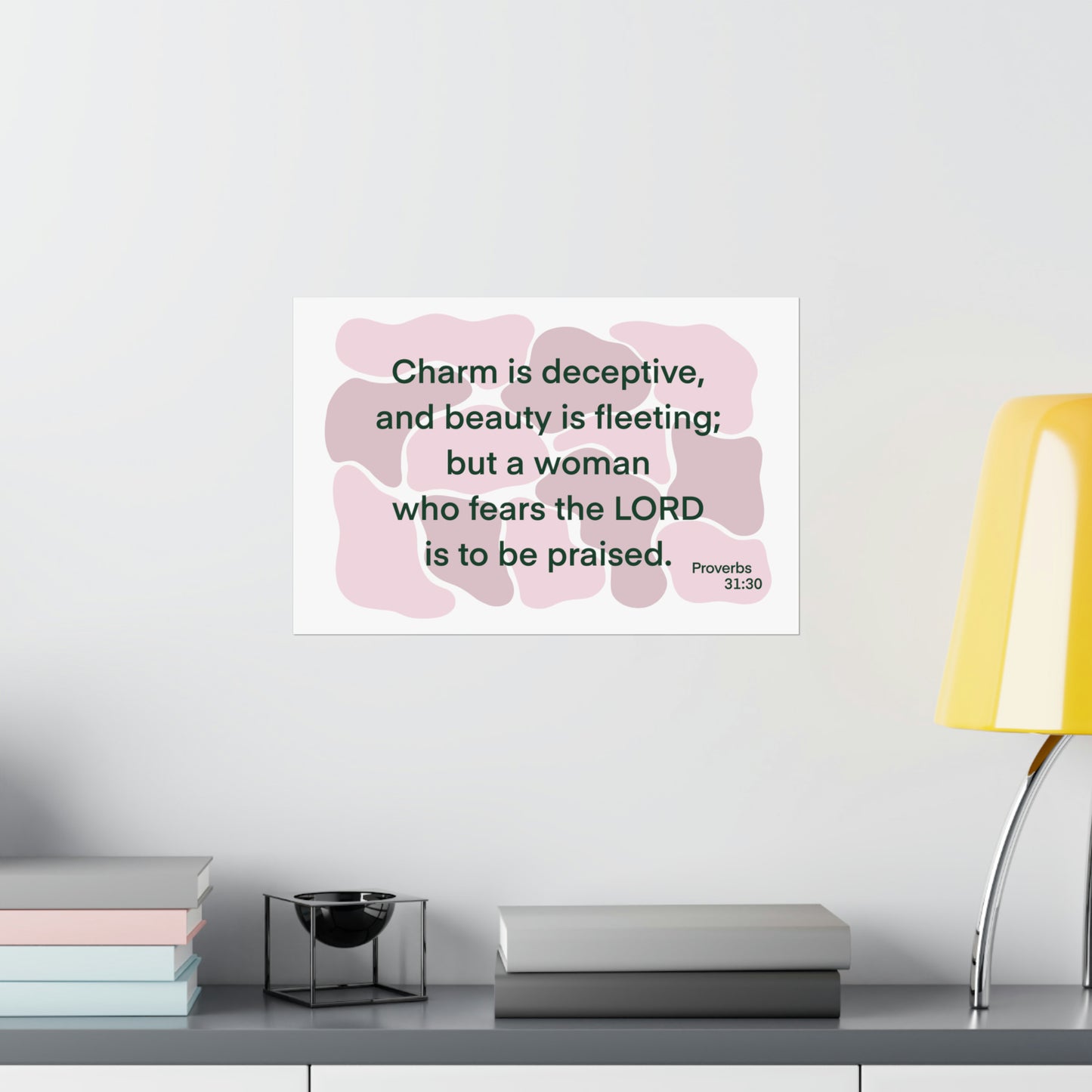 Proverbs 31:30 - Pink Matte Horizontal Poster