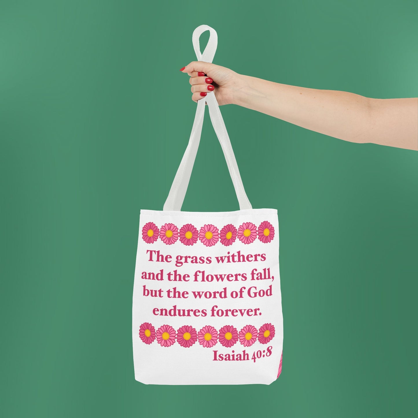 Isaiah 40:8 - Pink Daisy Tote Bag