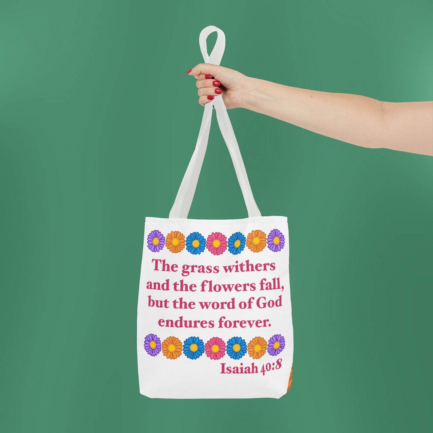 Isaiah 40:8 - Multi Daisy Tote Bag