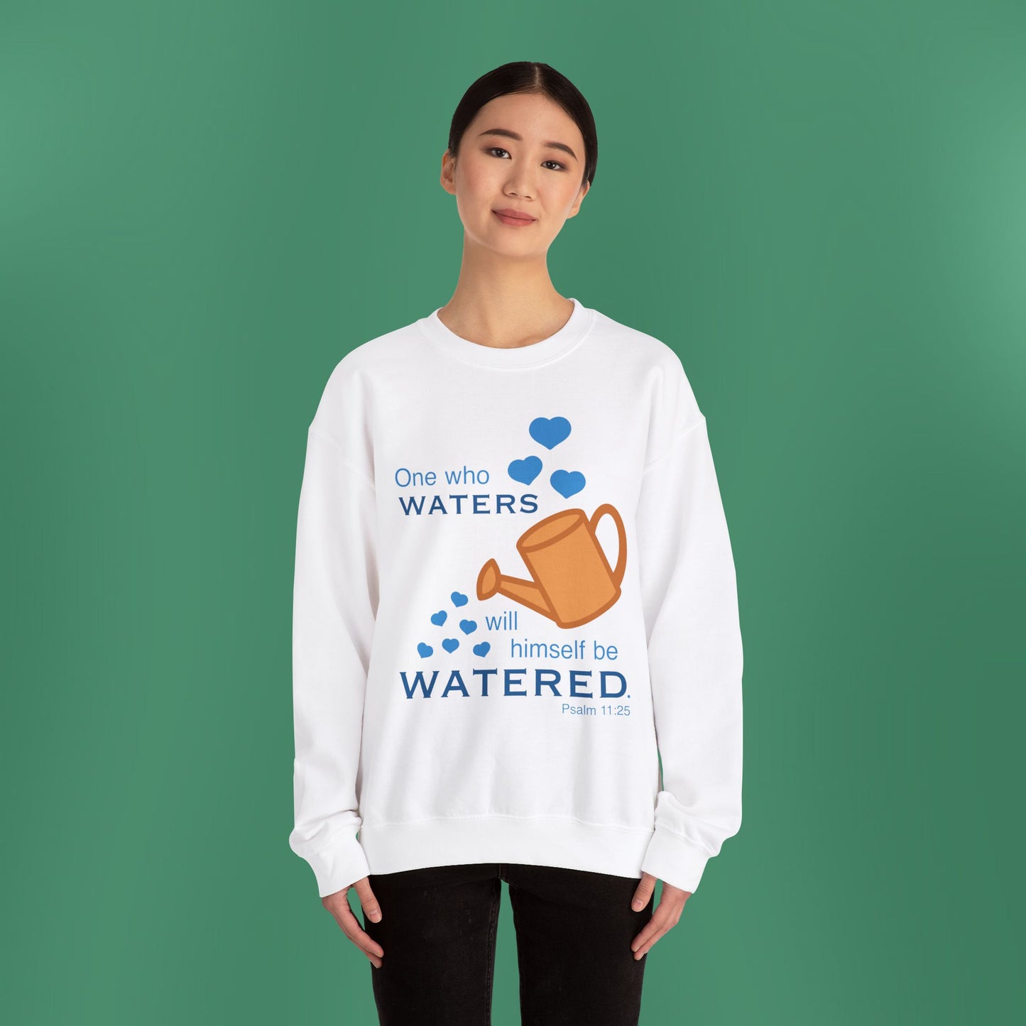 Psalm 11:25 - Blue Crewneck Sweatshirt (Front Only)