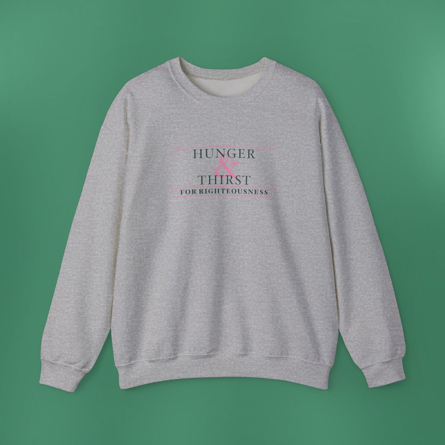 Hunger and Thirst - Green Women's Crewneck Sweatshirt