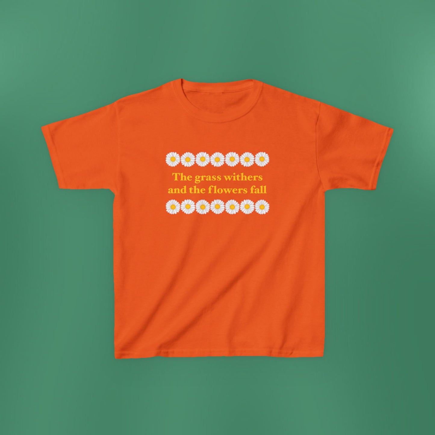 Isaiah 40:8 - Classic Daisy Girl's T-Shirt