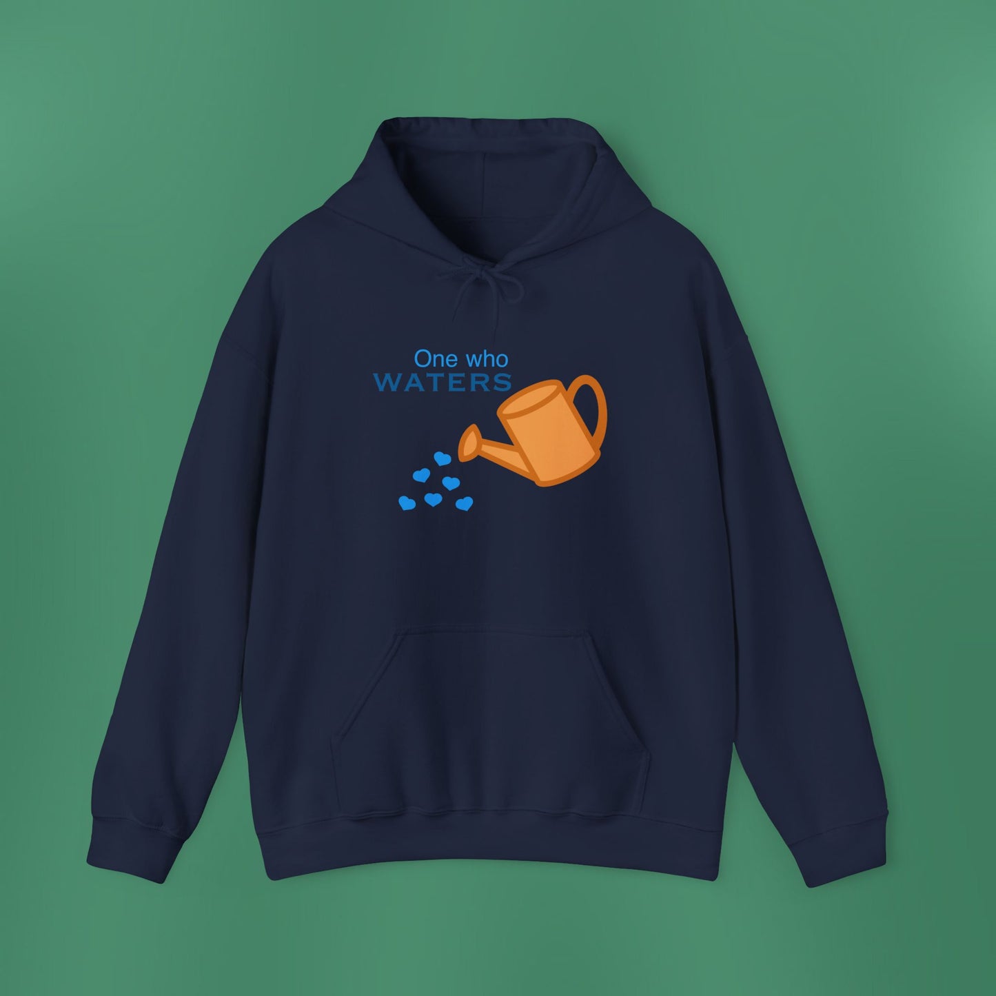Psalm 11:25 - Blue Hooded Sweatshirt