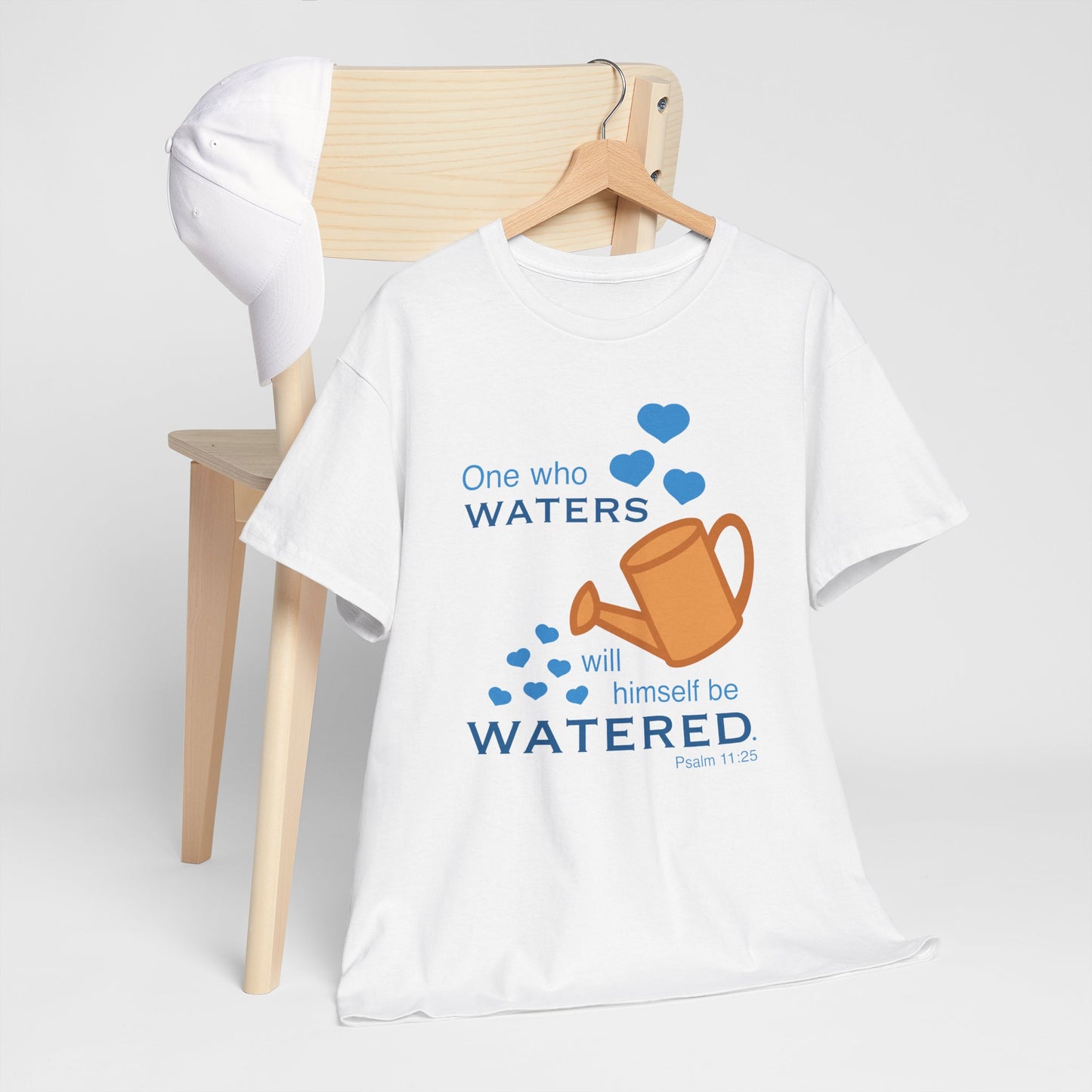 Psalm 11:25 - Blue Cotton T-Shirt (Front Only)