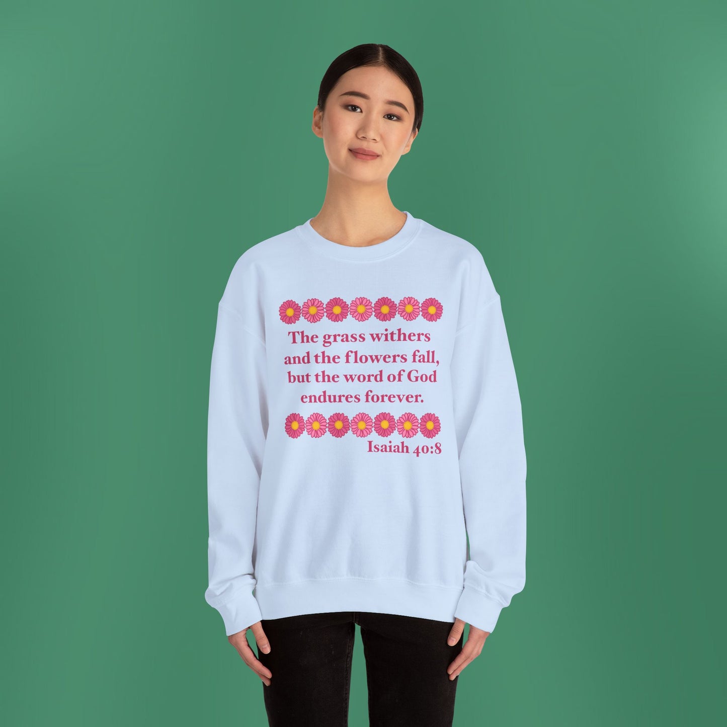 Isaiah 40:8 - Pink Daisy Women's Crewneck Sweatshirt