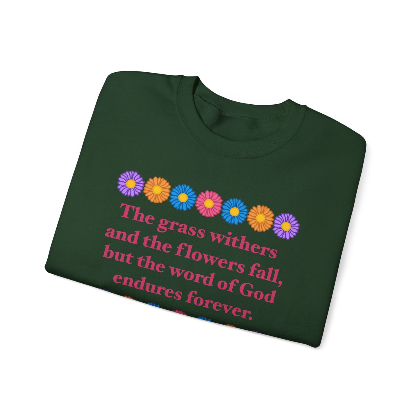 Isaiah 40:8 - Multi Daisy Women's Crewneck Sweatshirt
