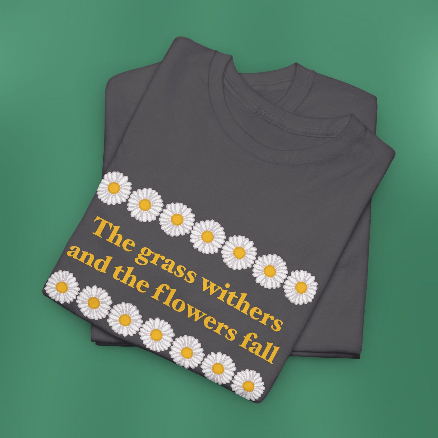 Isaiah 40:8 - Classic Daisy Cotton T-Shirt