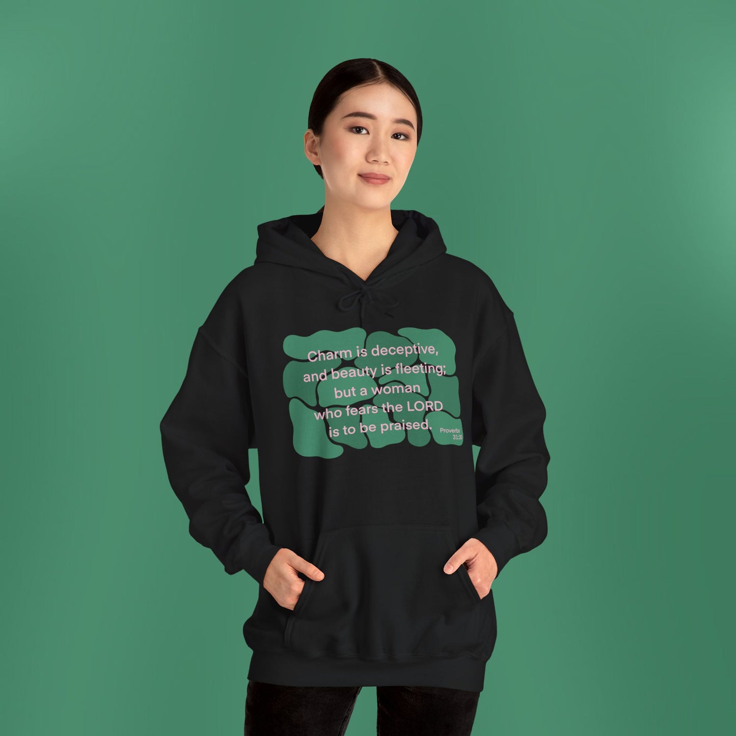 Proverbs 31:30 - Dark Green Hooded Sweatshirt