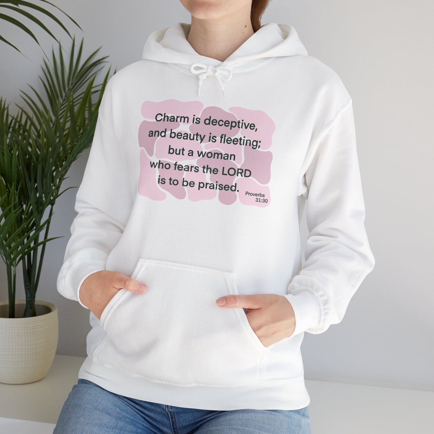 Proverbs 31:30 - Light Pink Hooded Sweatshirt
