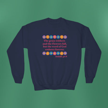 Isaiah 40:8 - Multi Daisy Girl's Crewneck Sweatshirt