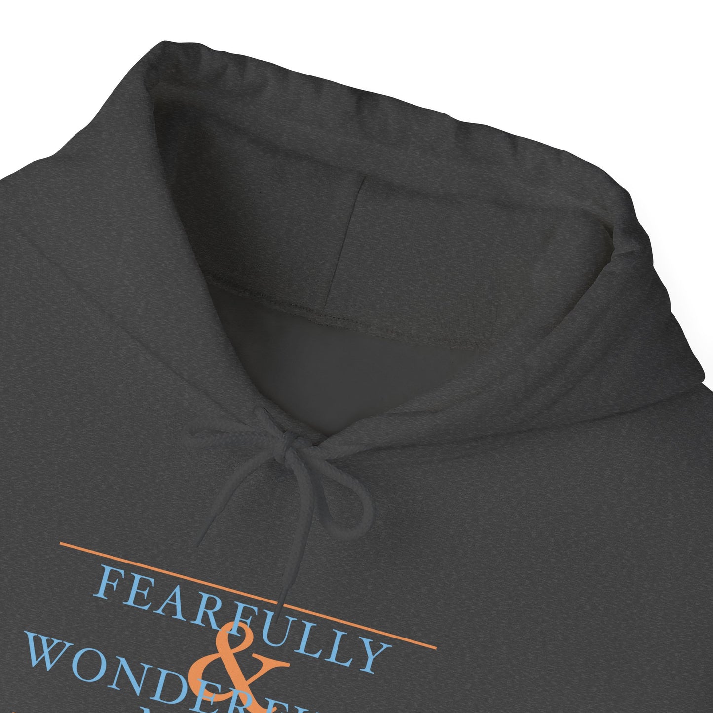 Fearfully and Wonderfully Made - Blue Hooded Sweatshirt