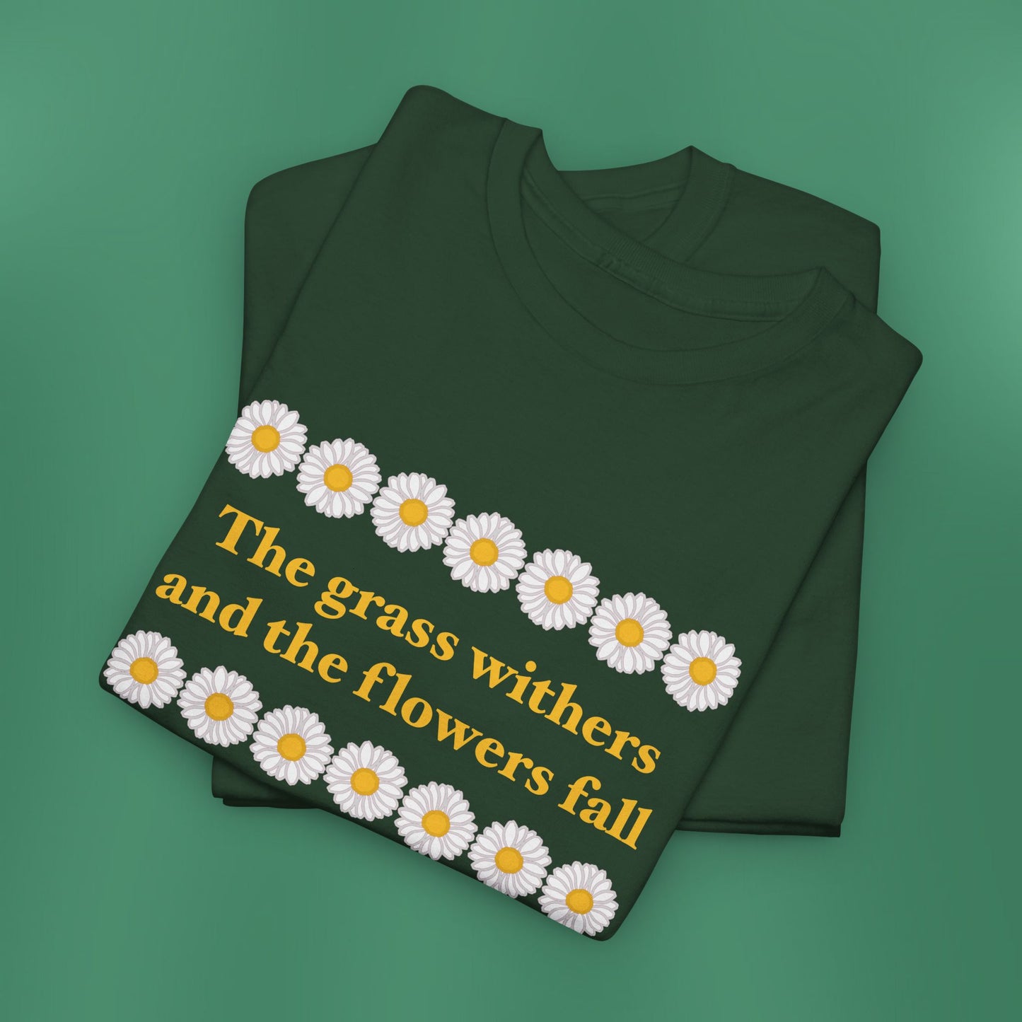 Isaiah 40:8 - Classic Daisy Cotton T-Shirt
