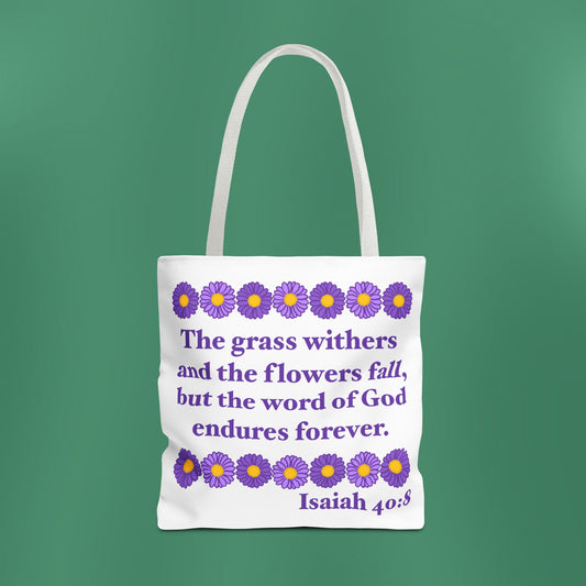 Isaiah 40:8 - Purple Daisy Tote Bag