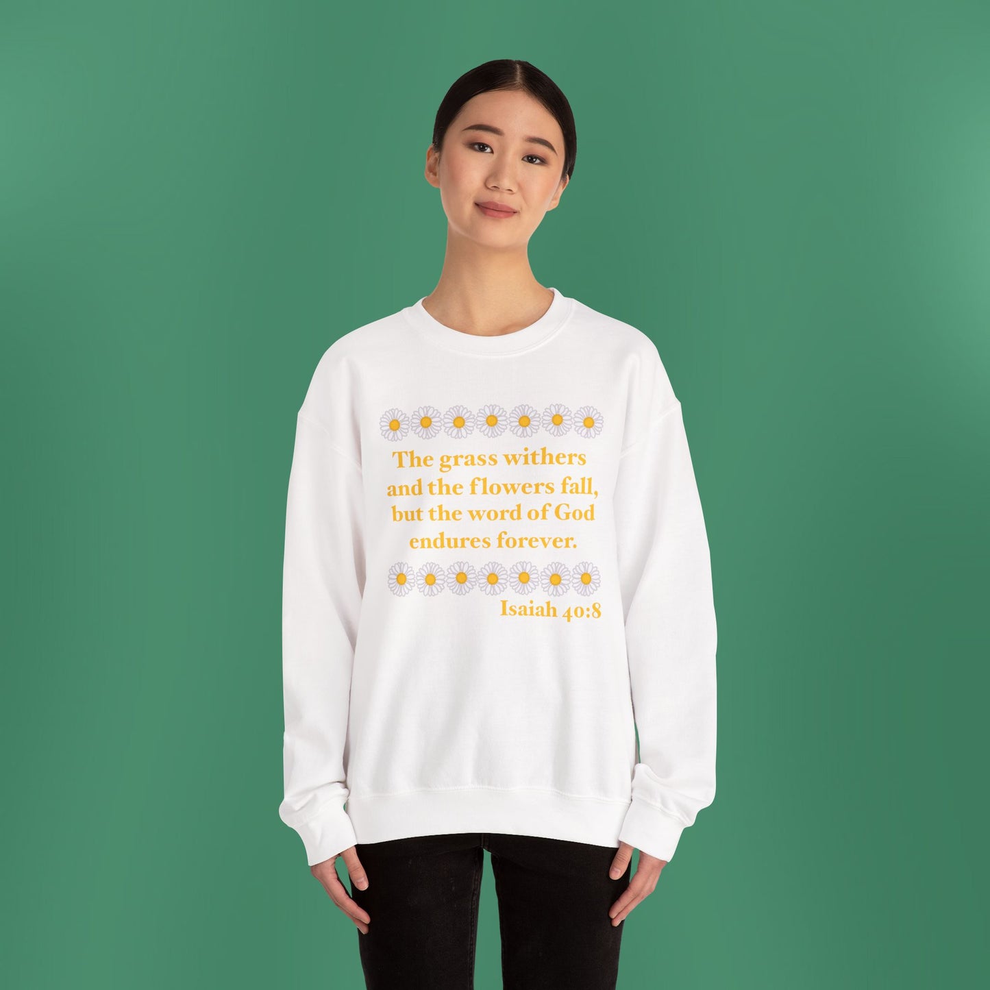 Isaiah 40:8 - Classic Daisy Women's Crewneck Sweatshirt