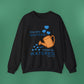 Psalm 11:25 - Blue Crewneck Sweatshirt (Front Only)