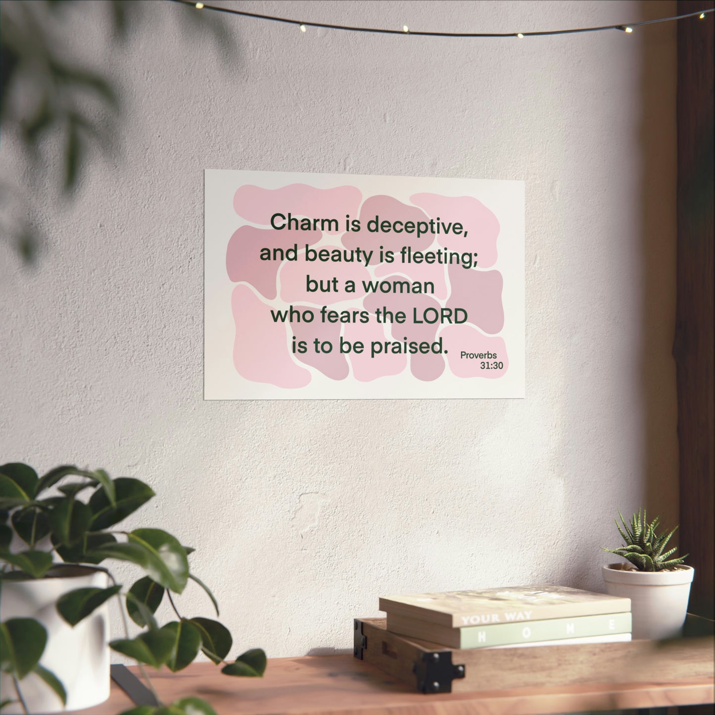 Proverbs 31:30 - Pink Matte Horizontal Poster