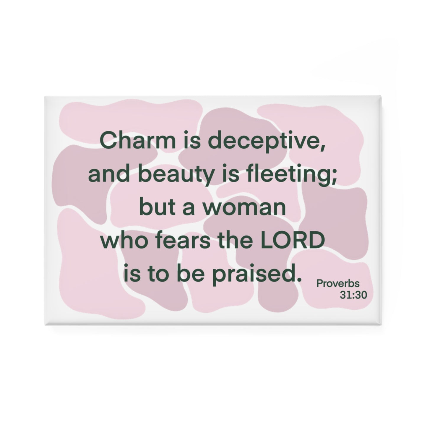 Proverbs 31:30 - Pink Rectangle Button Magnet