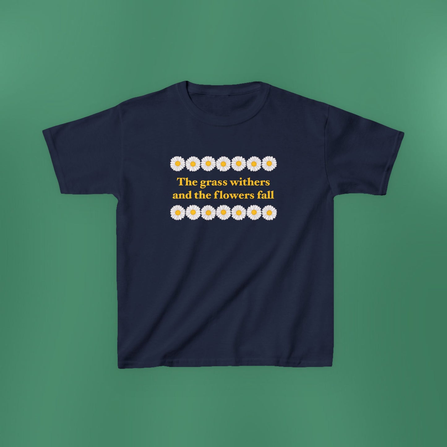 Isaiah 40:8 - Classic Daisy Girl's T-Shirt