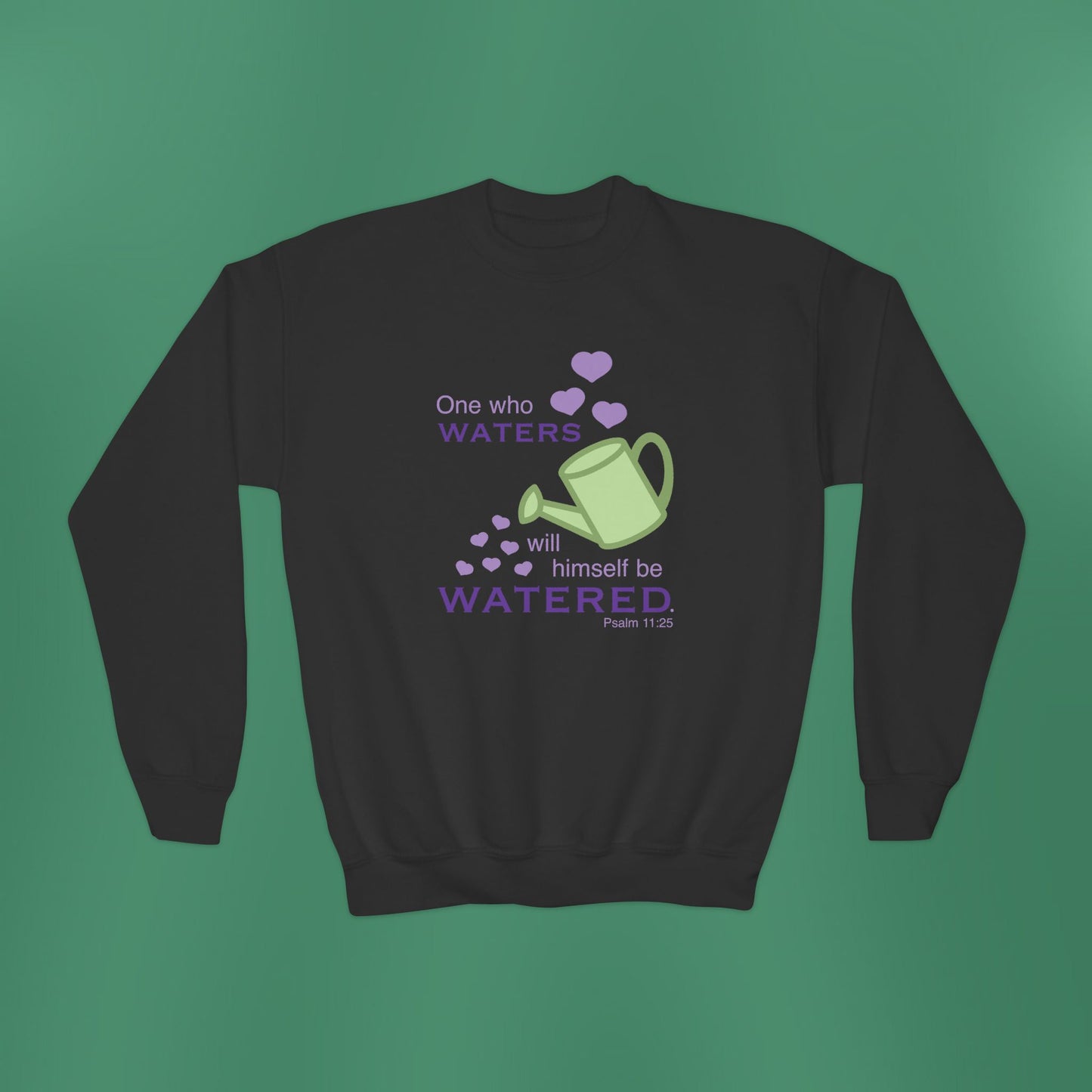 Psalm 11:25 - Purple Girl's Crewneck Sweatshirt