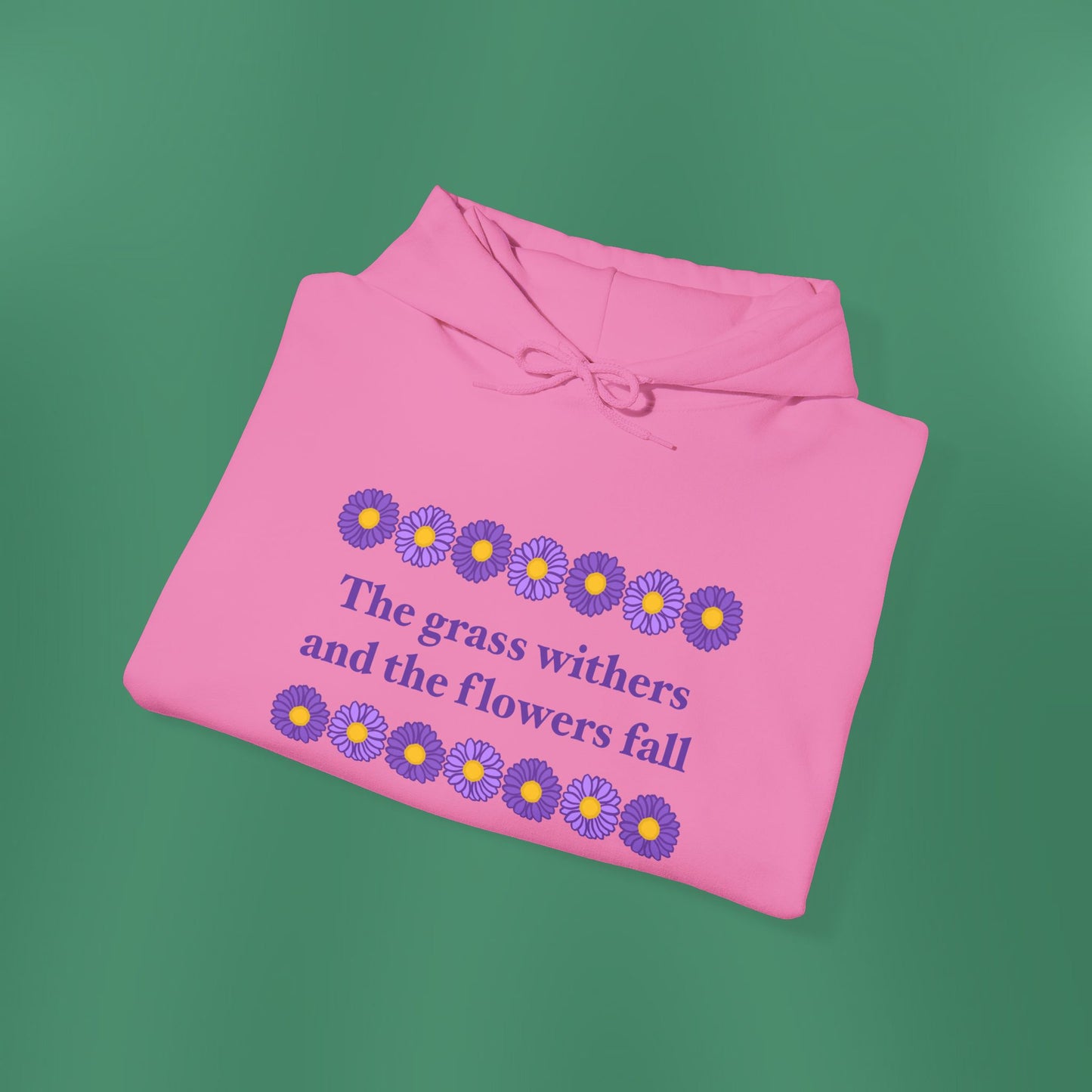 Isaiah 40:8 - Purple Daisy Hooded Sweatshirt