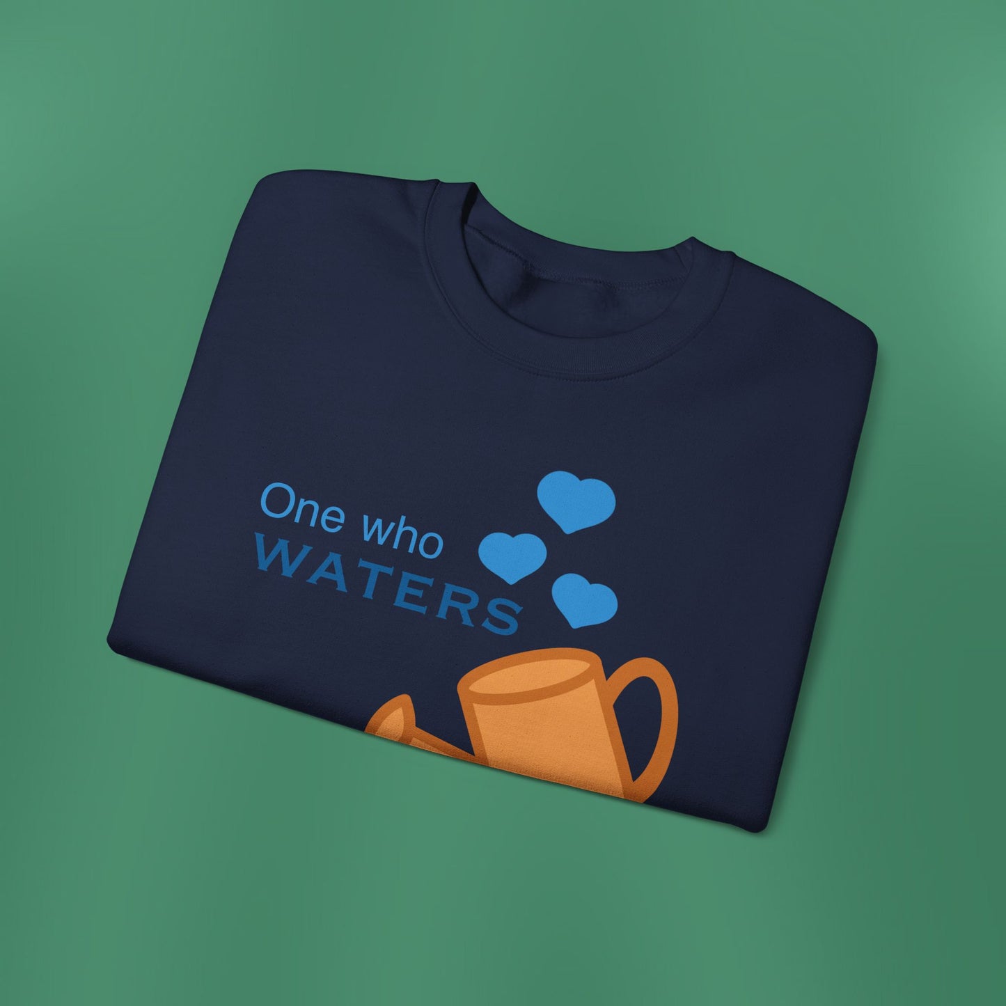 Psalm 11:25 - Blue Crewneck Sweatshirt (Front Only)