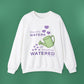 Psalm 11:25 - Purple Crewneck Sweatshirt (Front Only)