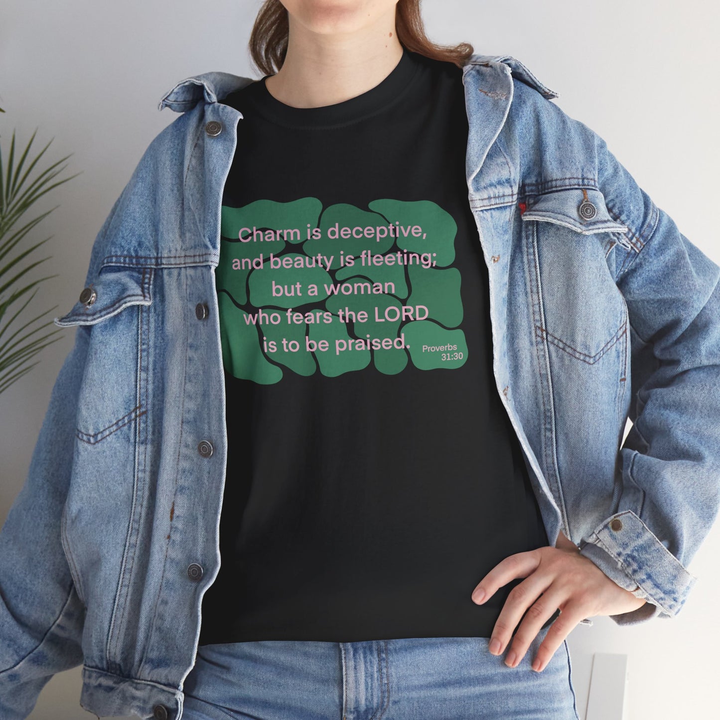 Proverbs 31:30 - Dark Green Cotton T-Shirt