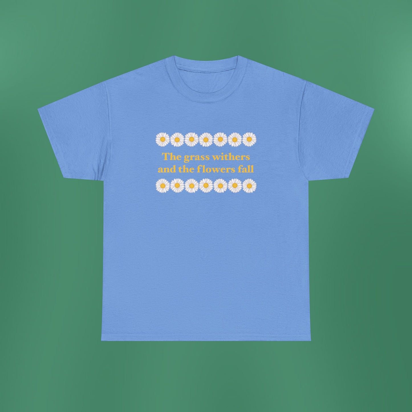 Isaiah 40:8 - Classic Daisy Cotton T-Shirt