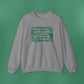 Proverbs 31:30 - Dark Green Crewneck Sweatshirt