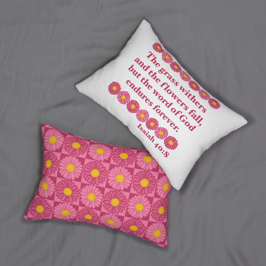 Isaiah 40:8 - Pink Daisy Throw Pillow