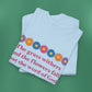 Isaiah 40:8 - Multi Daisy Cotton T-Shirt (Front Only)