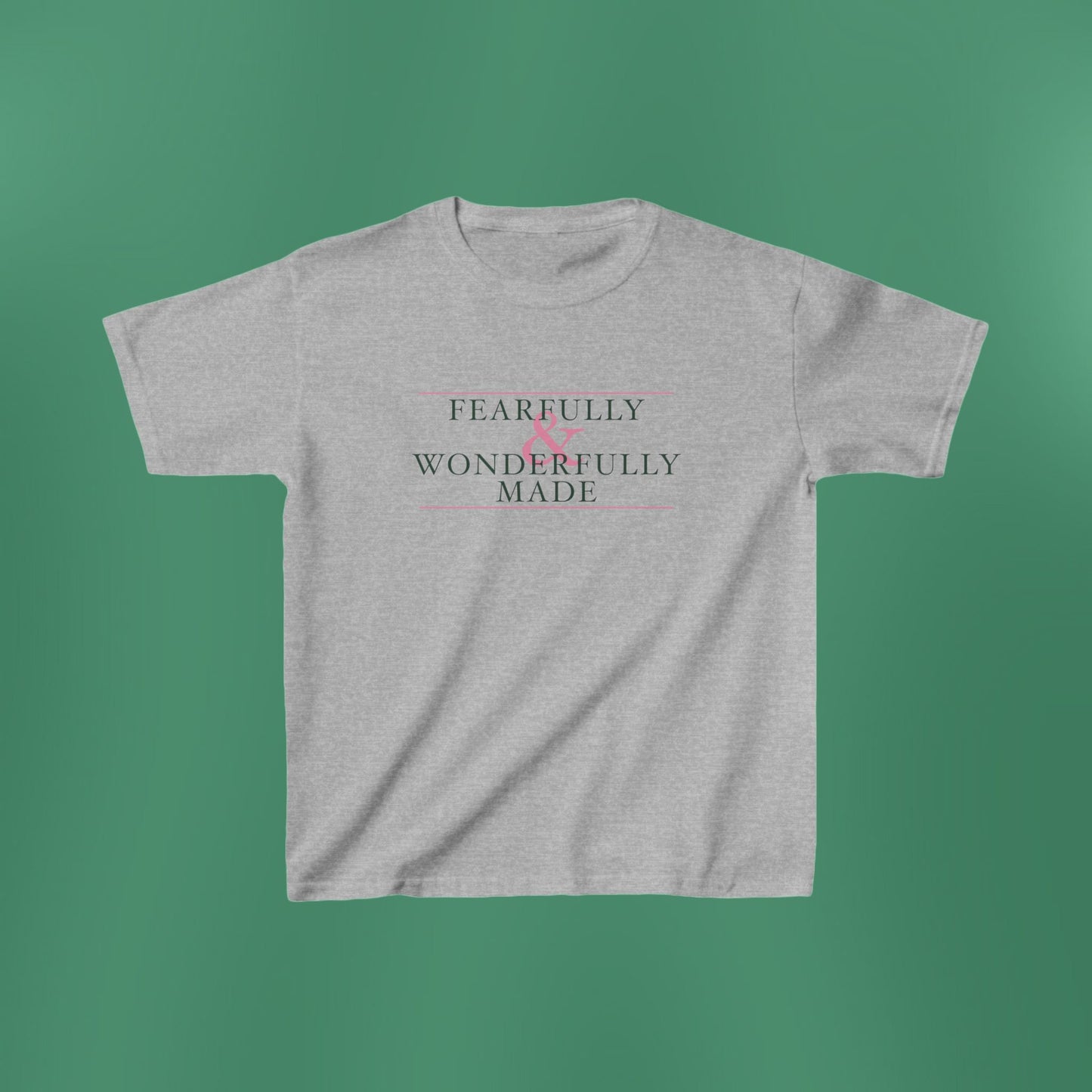 Fearfully and Wonderfully Made - Green Girl's T-Shirt