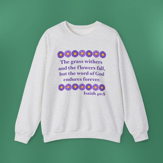 Isaiah 40:8 - Purple Daisy Women's Crewneck Sweatshirt