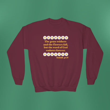 Isaiah 40:8 - Classic Daisy Girl's Crewneck Sweatshirt