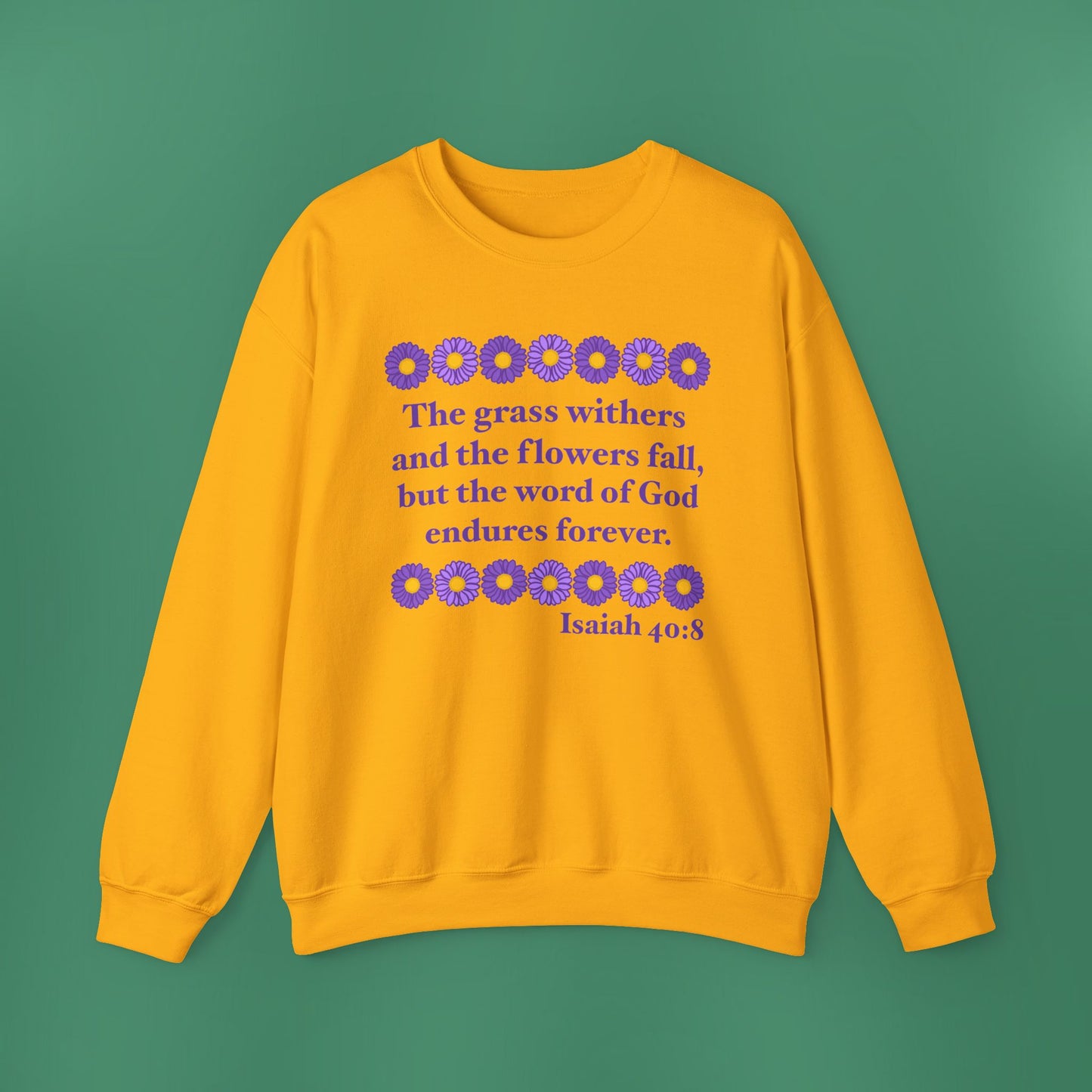 Isaiah 40:8 - Purple Daisy Women's Crewneck Sweatshirt
