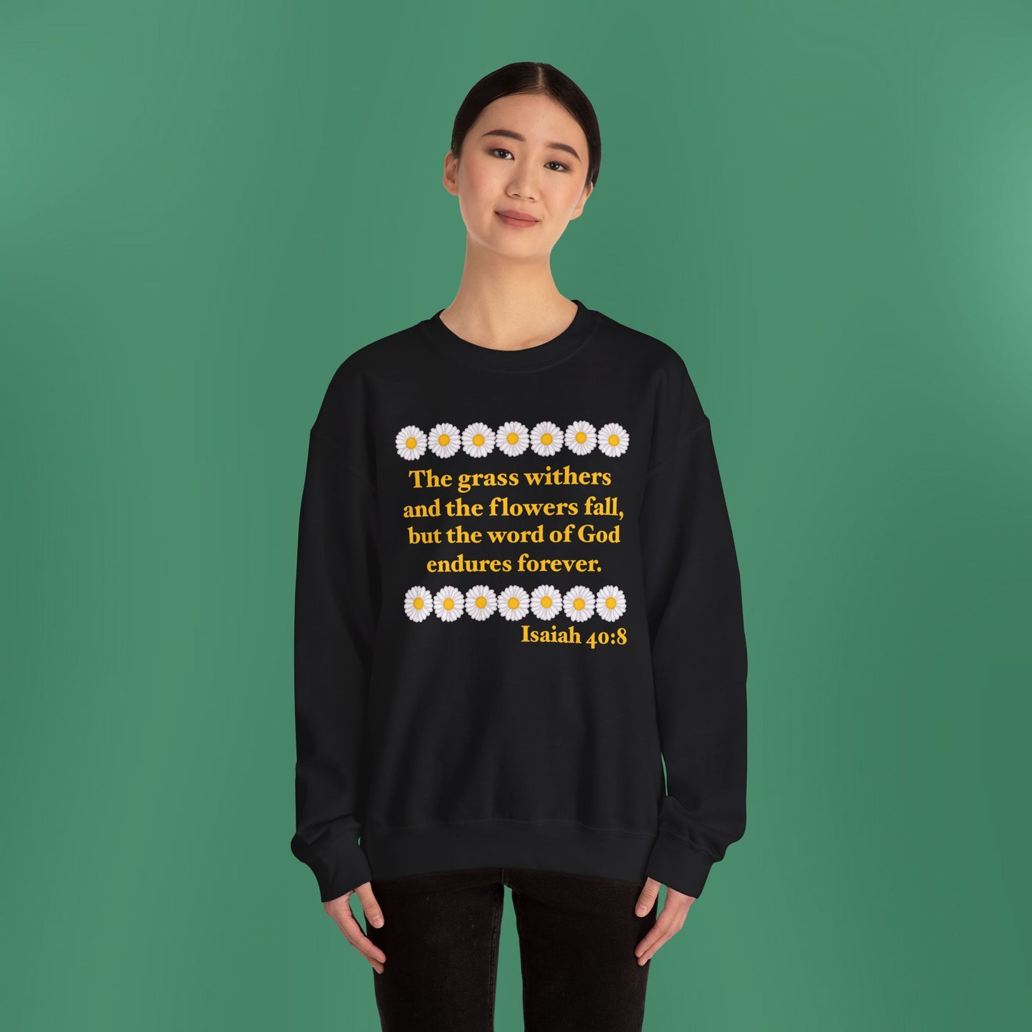 Isaiah 40:8 - Classic Daisy Women's Crewneck Sweatshirt
