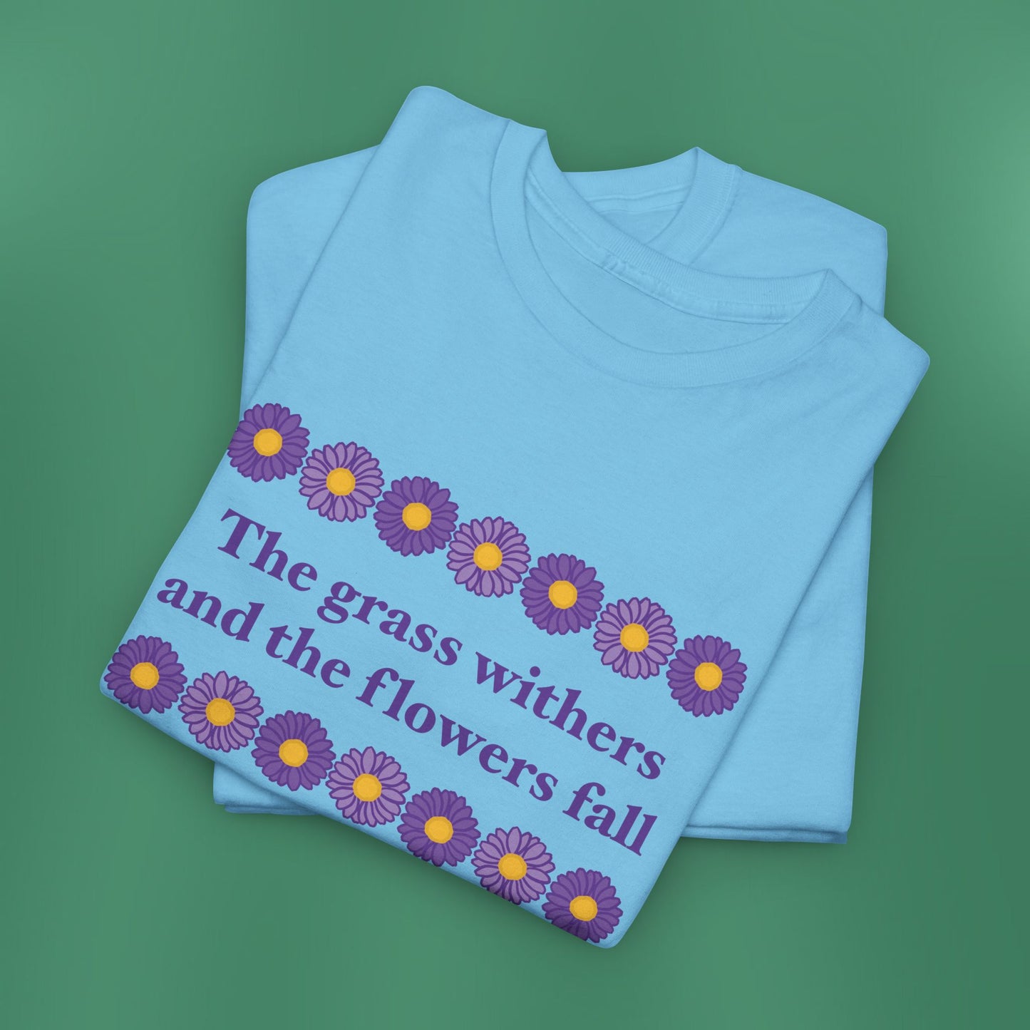 Isaiah 40:8 - Purple Daisy Cotton T-Shirt