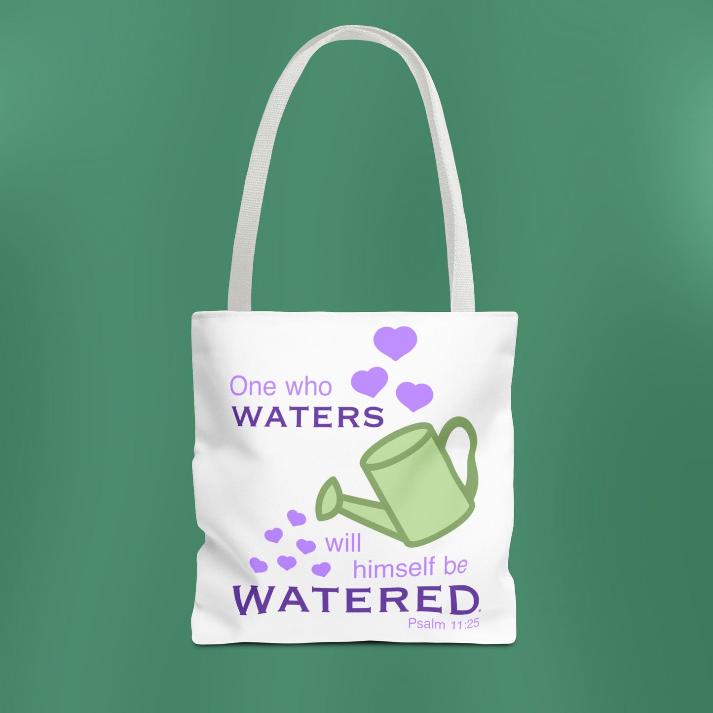 Psalm 11:25 - Purple Tote Bag
