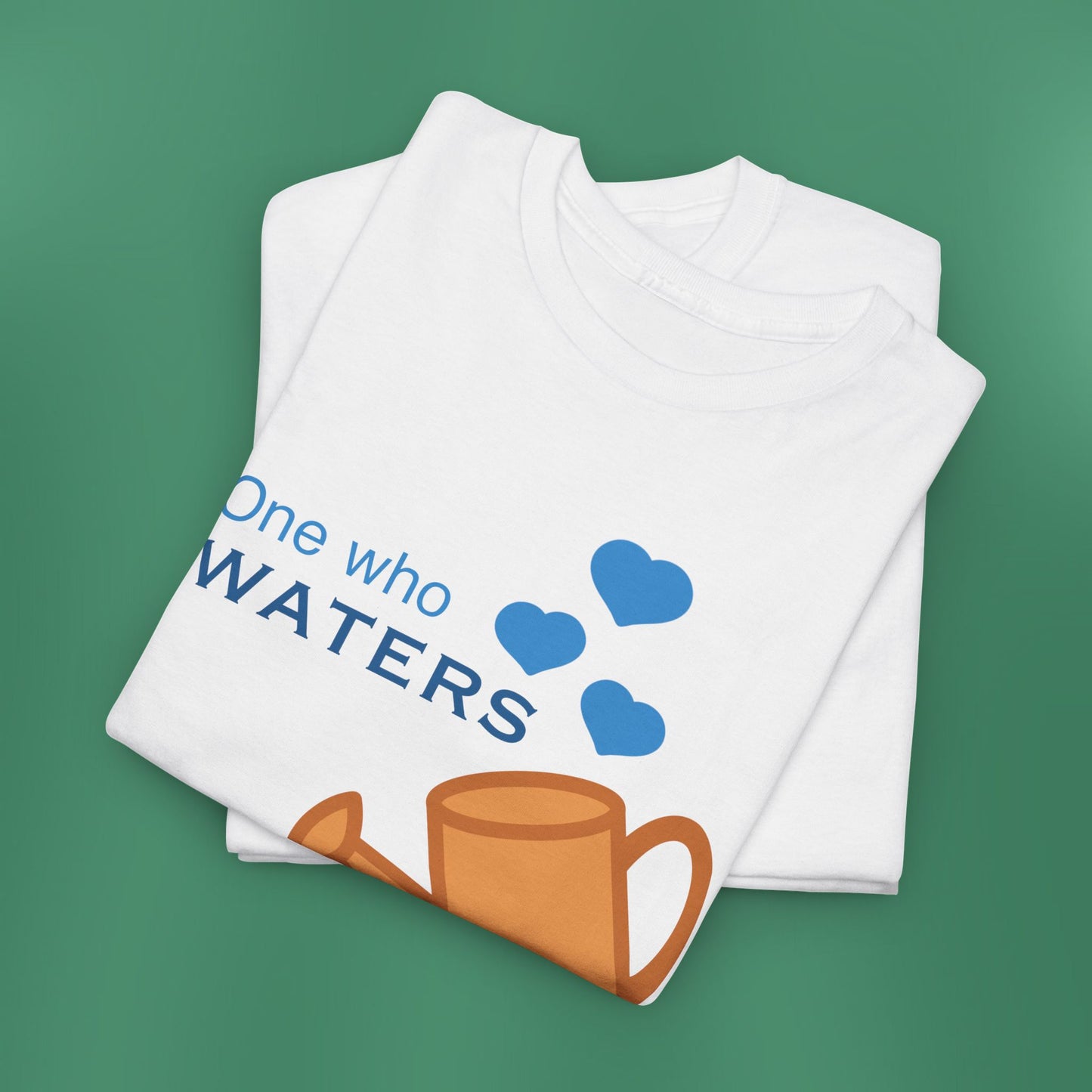 Psalm 11:25 - Blue Cotton T-Shirt (Front Only)