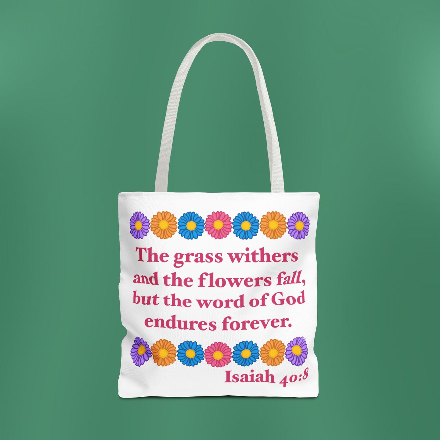 Isaiah 40:8 - Multi Daisy Tote Bag