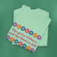 Isaiah 40:8 - Multi Daisy Cotton T-Shirt