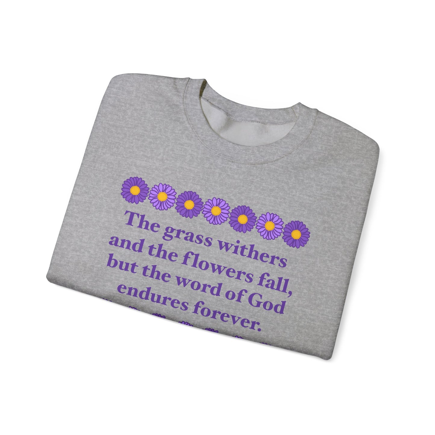 Isaiah 40:8 - Purple Daisy Women's Crewneck Sweatshirt