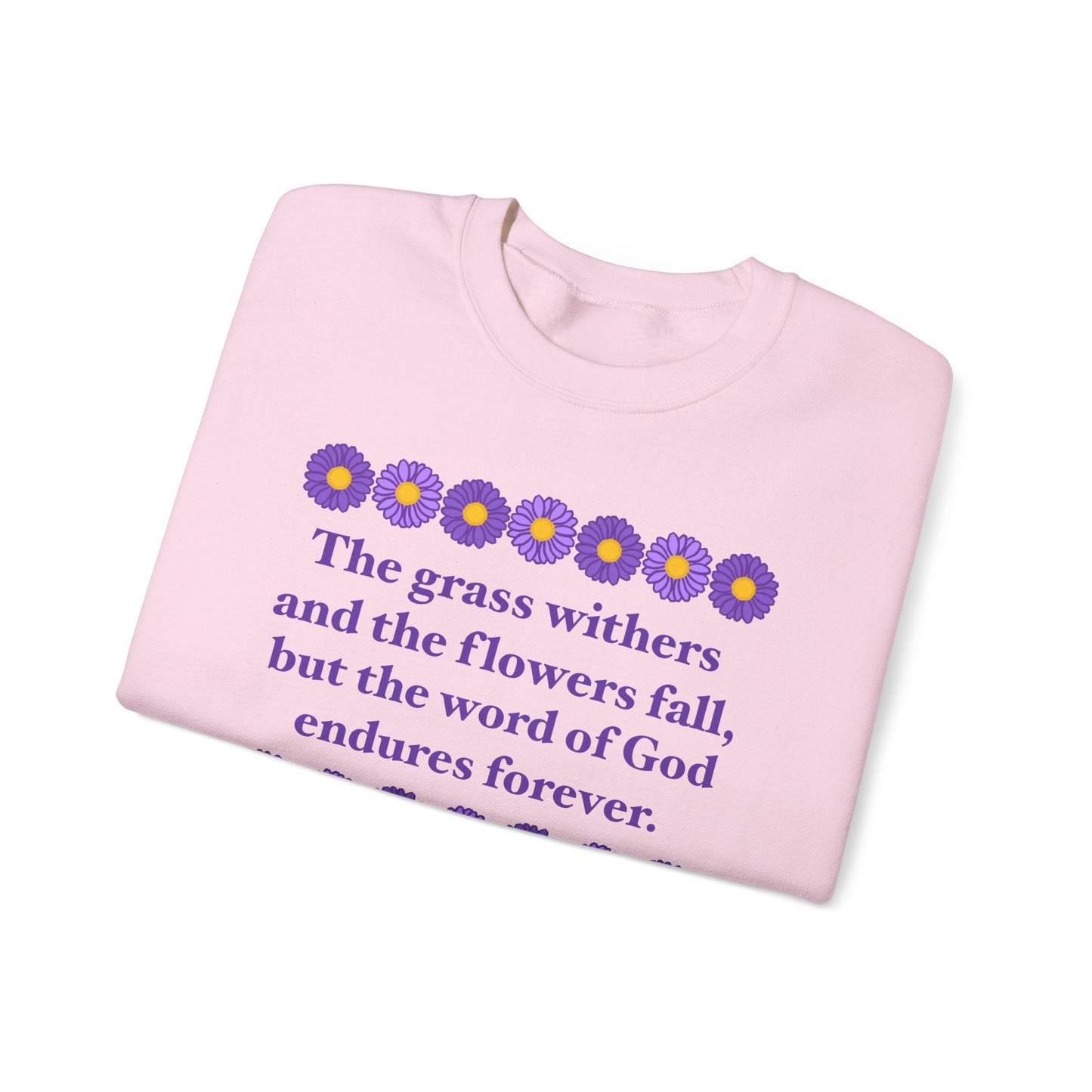 Isaiah 40:8 - Purple Daisy Women's Crewneck Sweatshirt