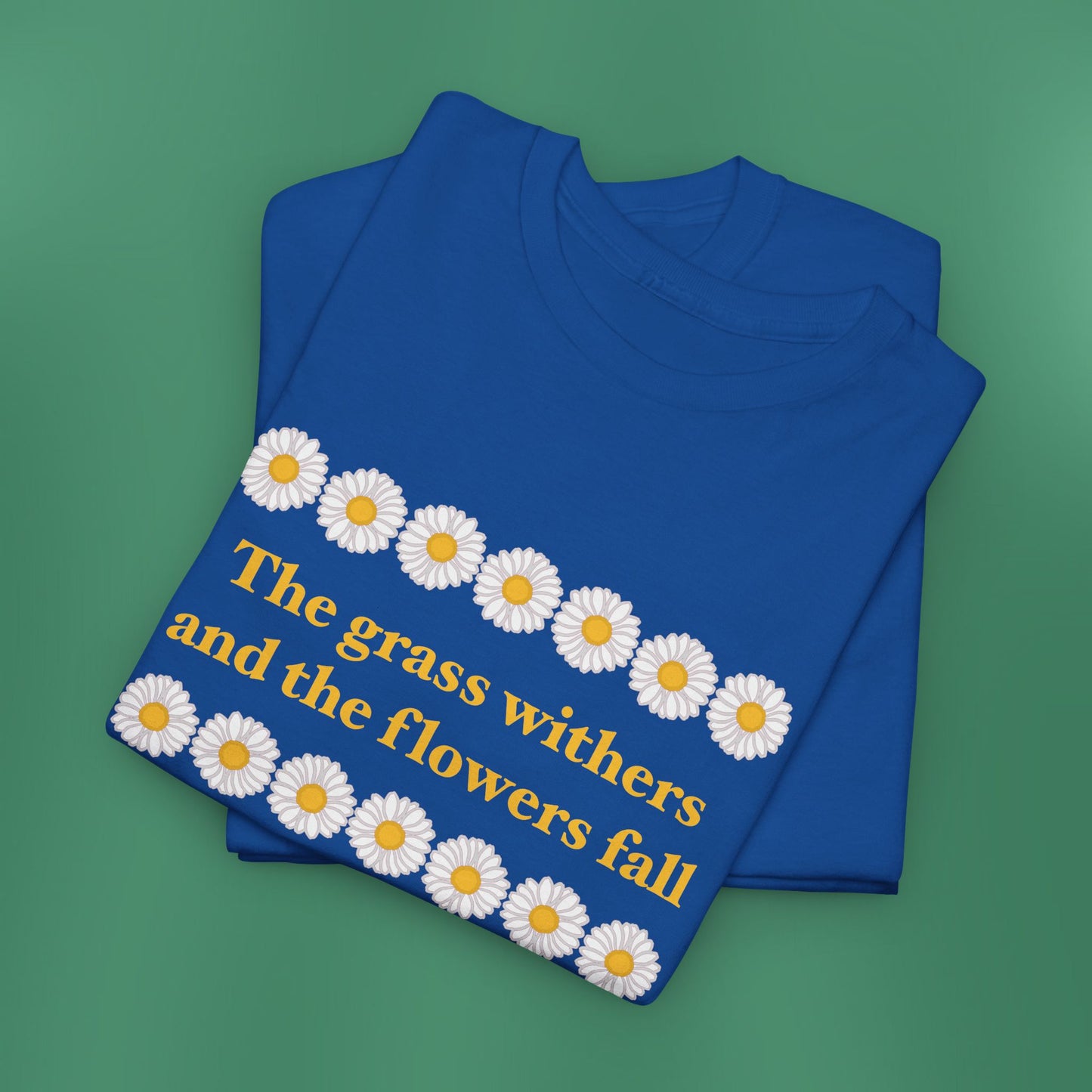 Isaiah 40:8 - Classic Daisy Cotton T-Shirt