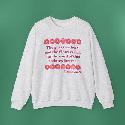 Isaiah 40:8 - Pink Daisy Women's Crewneck Sweatshirt