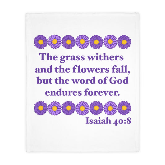 Isaiah 40:8 - Purple Daisy Velveteen Microfiber Blanket