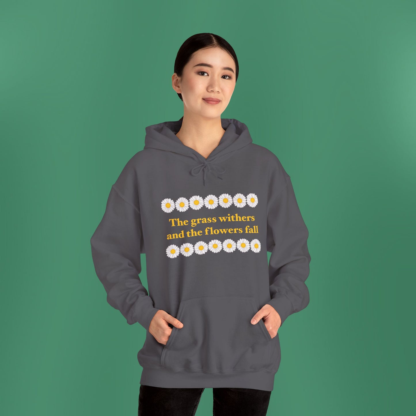 Isaiah 40:8 - Classic Daisy Hooded Sweatshirt